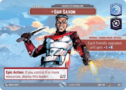 Gar Saxon - Viceroy of Mandalore (Showcase), Shadows of the Galaxy 263
