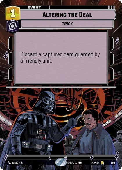 Altering the Deal (Hyperspace), Shadows of the Galaxy 506