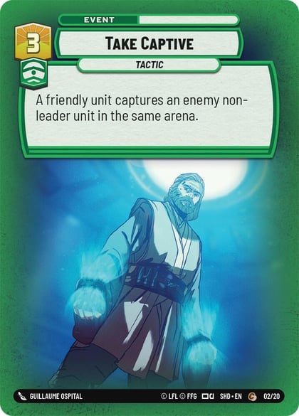 Take Captive, Shadows of the Galaxy: Weekly Play Promos 02/20