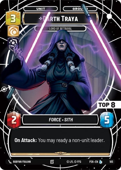 Darth Traya - Lord of Betrayal (Top 8), Sector and Regional Promos: Season 1 105