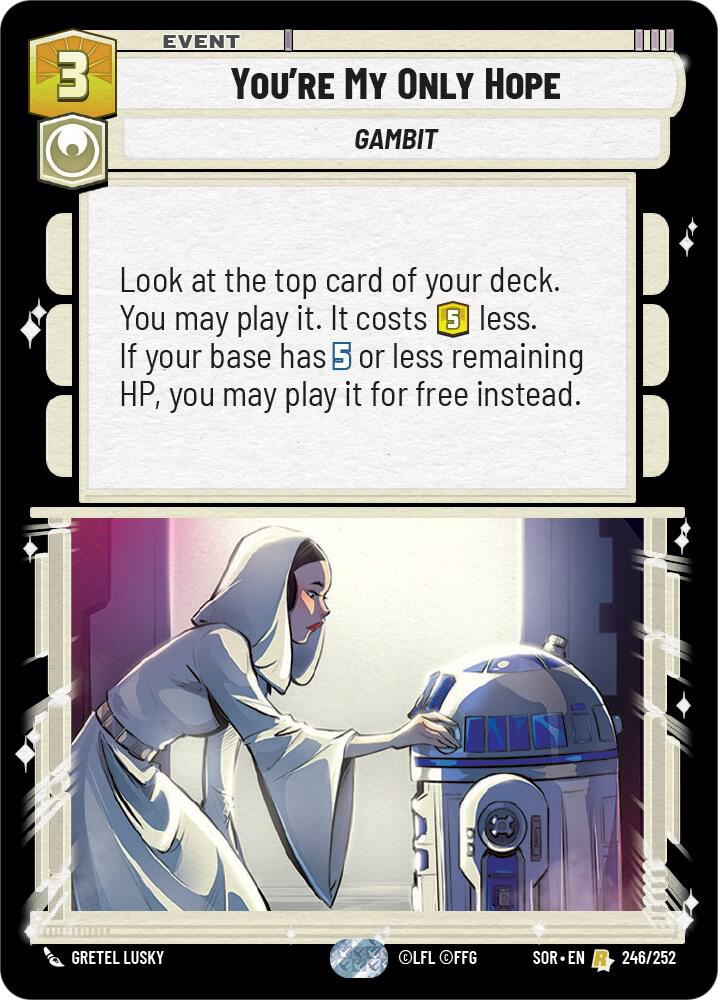 You're My Only Hope, Spark of Rebellion 246/252