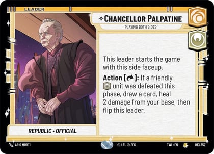 Chancellor Palpatine - Playing Both Sides, Twilight of the Republic 017/257