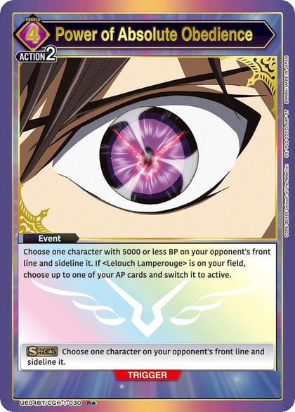 Power of Absolute Obedience (R*), UE04BT: CODE GEASS: Lelouch of the Rebellion UE04BT/CGH-1-030