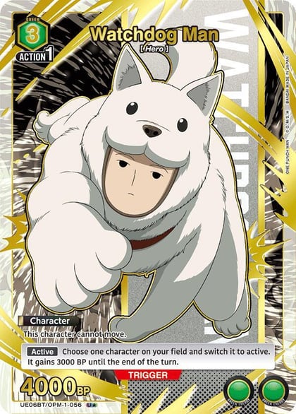 Watchdog Man (U*), UE06BT: One Punch Man UE06BT/OPM-1-056