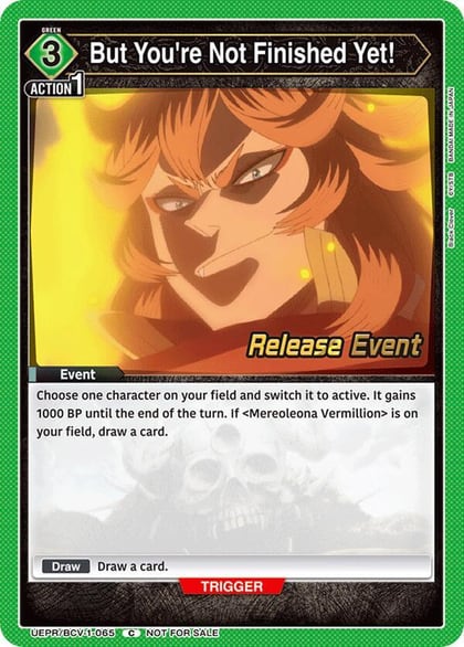But You're Not Finished Yet!, UE08BT: Black Clover Release Event Cards UEPR/BCV-1-065