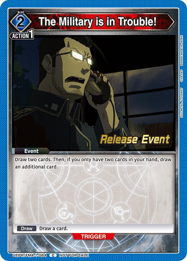 The Military is in Trouble!, UE09BT: FULLMETAL ALCHEMIST Release Event Cards UEPR/FMA-1-064