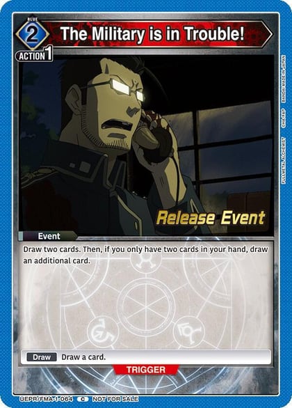 The Military is in Trouble!, UE09BT: FULLMETAL ALCHEMIST Release Event Cards UEPR/FMA-1-064