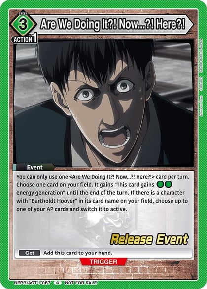 Are We Doing It?! Now...?! Here?!, UE10BT: Attack on Titan Release Event Cards UEPR/AOT-1-067