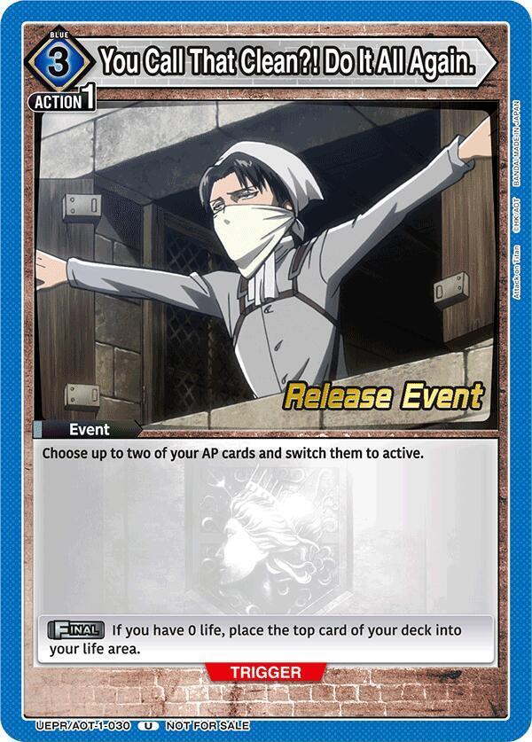 You Call That Clean?! Do It All Again., UE10BT: Attack on Titan Release Event Cards UEPR/AOT-1-030