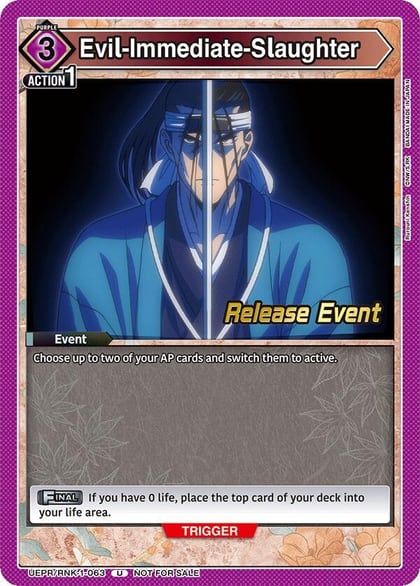 Evil-Immediate-Slaughter, UE11BT: Rurouni Kenshin Release Event Cards UEPR/RNK-1-063