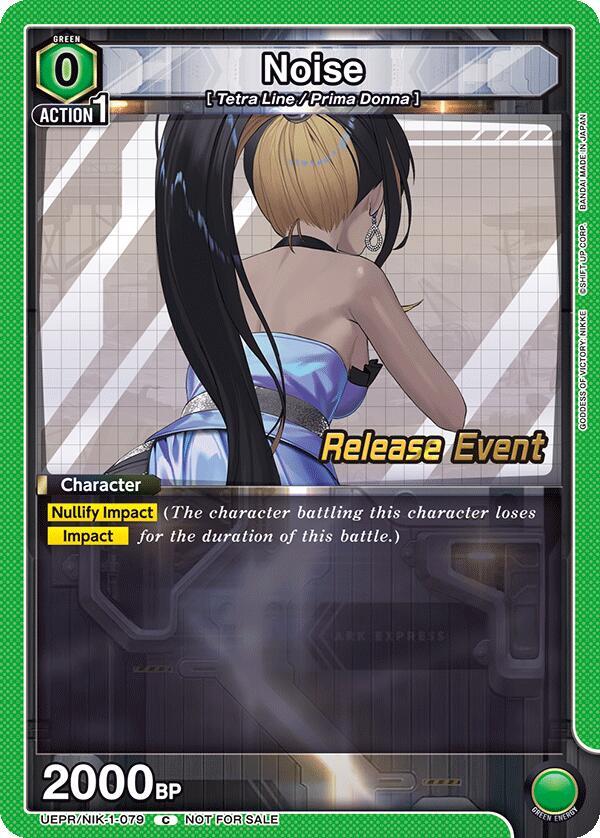 Noise, UE14BT: GODDESS OF VICTORY: NIKKE Release Event Cards UEPR/NIK-1-079