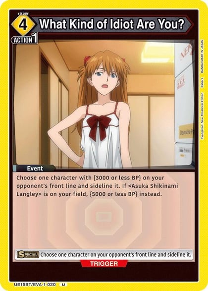 What Kind of Idiot Are You?, UE15BT: Evangelion: New Theatrical Edition UE15BT/EVA-1-020