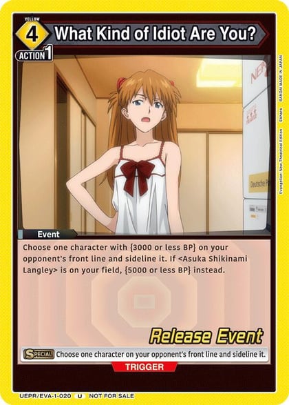 What Kind of Idiot Are You?, UE15BT: Evangelion: New Theatrical Edition Release Event Cards UEPR/EVA-1-020