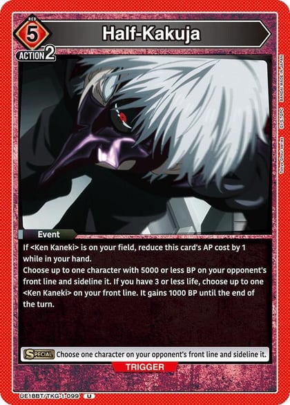Half-Kakuja, UE18BT: Tokyo Ghoul UE18BT/TKG-1-099