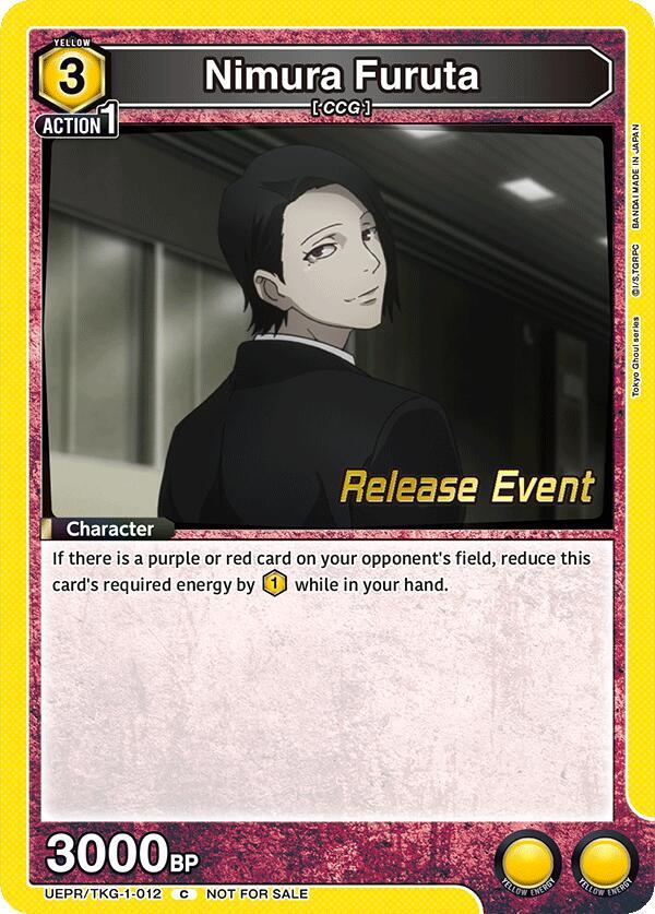 Nimura Furuta, UE18BT: Tokyo Ghoul Release Event Cards UEPR/TKG-1-012