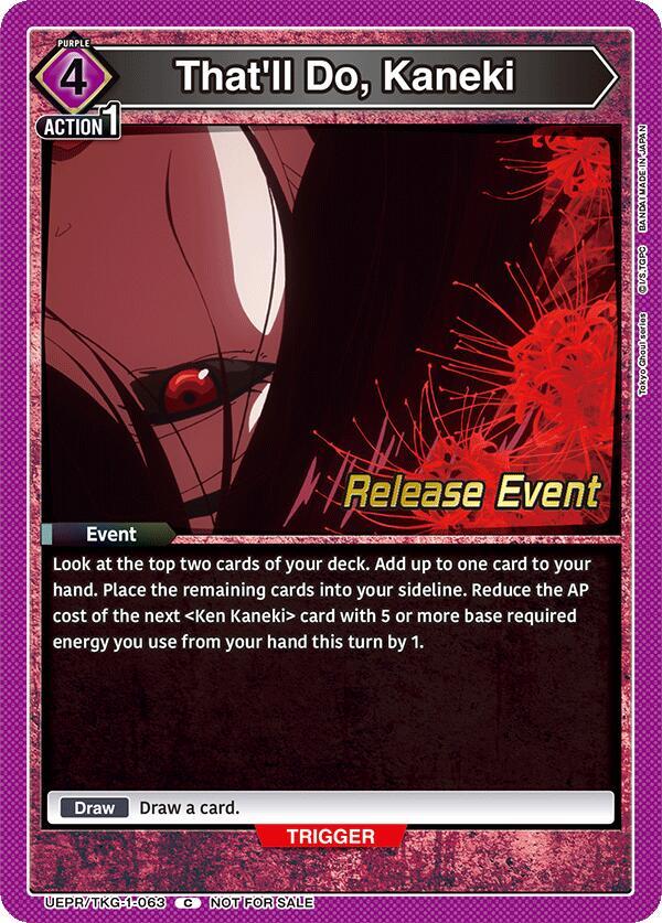 That'll Do, Kaneki, UE18BT: Tokyo Ghoul Release Event Cards UEPR/TKG-1-063