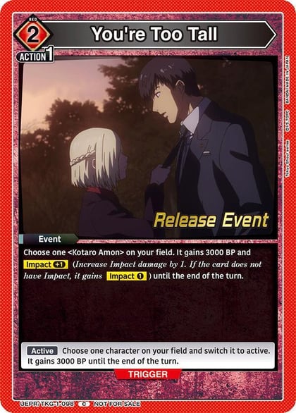 You're Too Tall, UE18BT: Tokyo Ghoul Release Event Cards UEPR/TKG-1-098