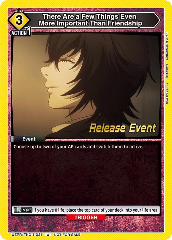 There Are a Few Things Even More Important Than Friendship, UE18BT: Tokyo Ghoul Release Event Cards UEPR/TKG-1-031