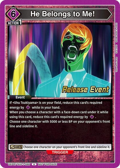 He Belongs to Me!, UE18BT: Tokyo Ghoul Release Event Cards UEPR/TKG-1-066