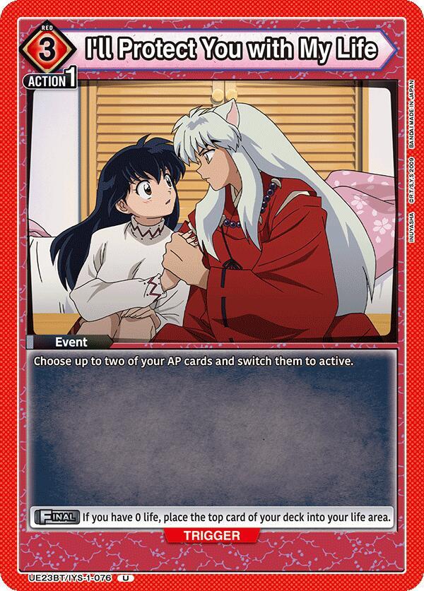 I'll Protect You with My Life, UE23BT: Inuyasha UE23BT/IYS-1-076