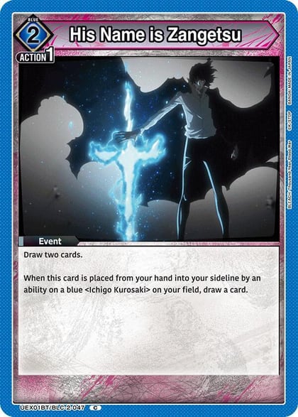 His Name is Zangetsu, UEX01BT: BLEACH: Thousand-Year Blood War Vol.2 UEX01BT/BLC-2-047