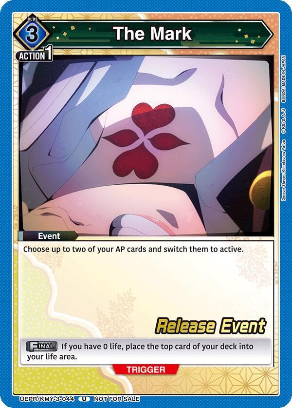 The Mark, UEX05BT: Demon Slayer: Kimetsu no Yaiba Vol.2 Release Event Cards UEPR/KMY-3-044