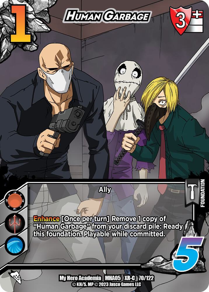 Human Garbage (XR), UniVersus: My Hero Academia: Undaunted Raid 70/122