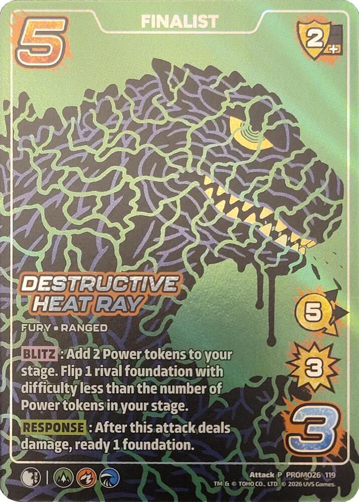 Destructive Heat Ray (Finalist), UniVersus Promos PROMO26 117