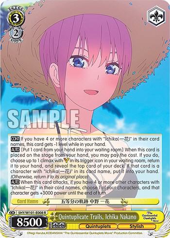 Quintuplicate Trails, Ichika Nakano, The Quintessential Quintuplets Movie 5HY/W101-E008 R