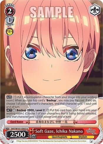 Soft Gaze, Ichika Nakano, The Quintessential Quintuplets Movie 5HY/W101-E063 U