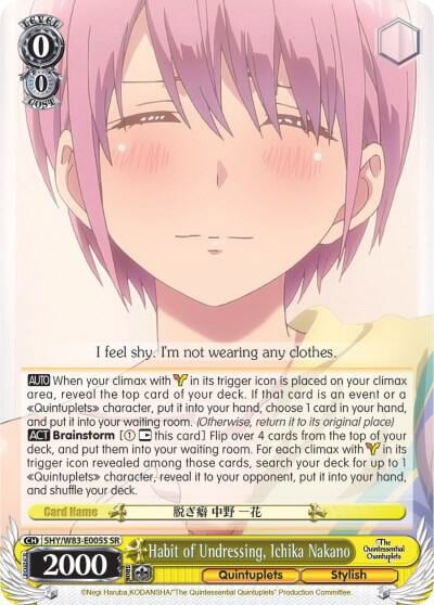 Habit of Undressing, Ichika Nakano (SR), The Quintessential Quintuplets 5HY/W83-E005S SR