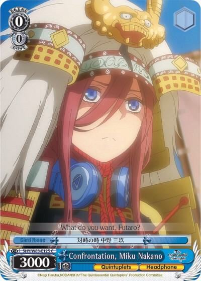 Confrontation, Miku Nakano, The Quintessential Quintuplets 5HY/W83-E125 C