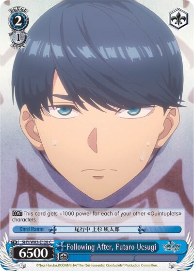 Following After, Futaro Uesugi, The Quintessential Quintuplets 5HY/W83-E128 C