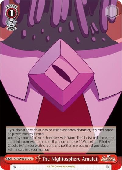The Nightosphere Amulet, Adventure Time AT/WX02-070 C