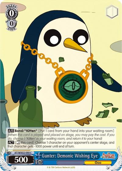 Gunter: Demonic Wishing Eye, Adventure Time AT/WX02-090 C