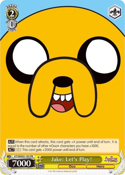 Jake: Let's Play!, Adventure Time AT/WX02-102 PR