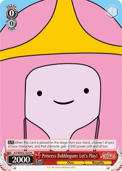 Princess Bubblegum: Let's Play!, Adventure Time AT/WX02-103 PR