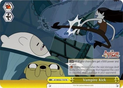 Vampire Kick, Adventure Time AT/WX02-T10 TD