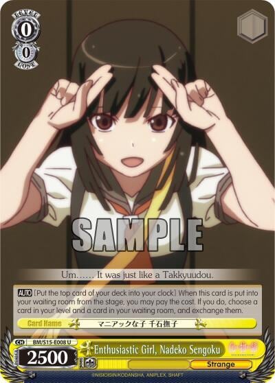 Enthusiastic Girl, Nadeko Sengoku, BAKEMONOGATARI BM/S15-E008 U
