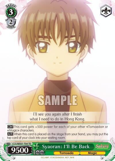 Syaoran: I'll Be Back, Cardcaptor Sakura: Clear Card CCS/WX01-T04 TD