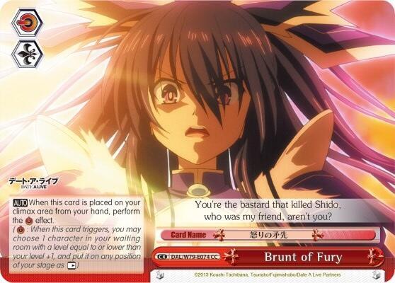Brunt of Fury, Date A Live DAL/W79-E074 CC