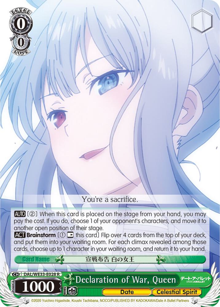 Declaration of War, Queen, Date A Bullet DAL/WE33-E028 R