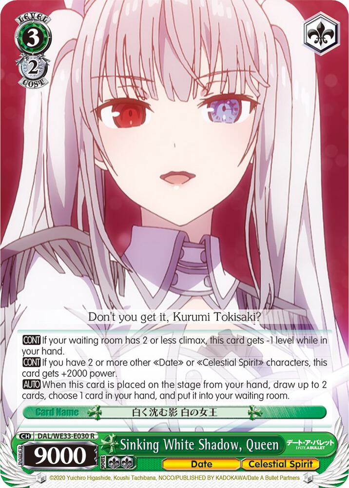 Sinking White Shadow, Queen, Date A Bullet DAL/WE33-E030 R