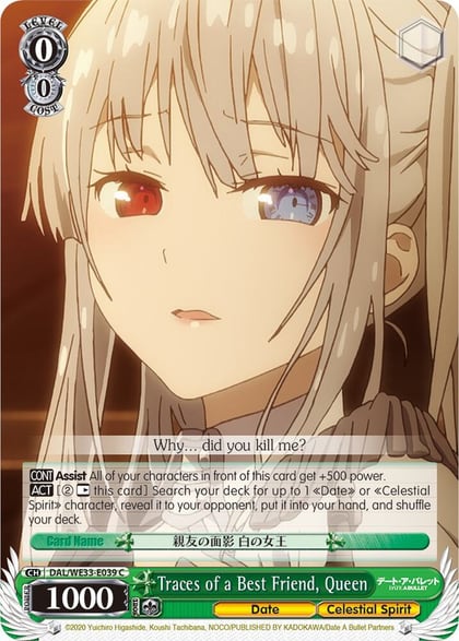 Traces of a Best Friend, Queen (Parallel Foil), Date A Bullet DAL/WE33-E039 C