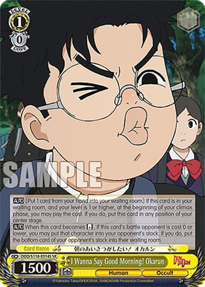 I Wanna Say Good Morning! Okarun (SR), DANDADAN DDD/S118-E014S SR