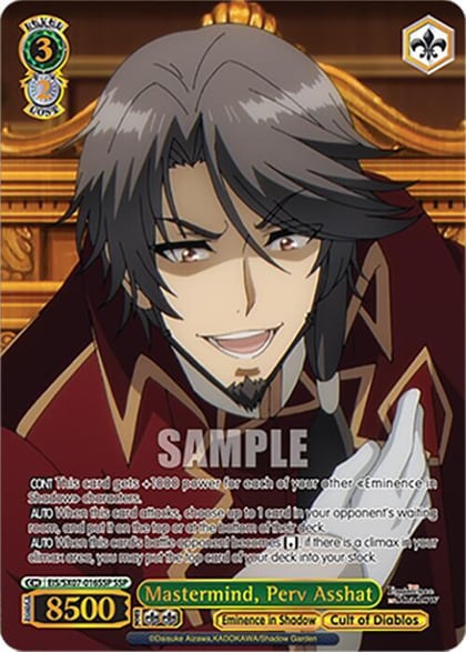 Mastermind, Perv Asshat (SSP), The Eminence in Shadow EIS/SX07-016SSP