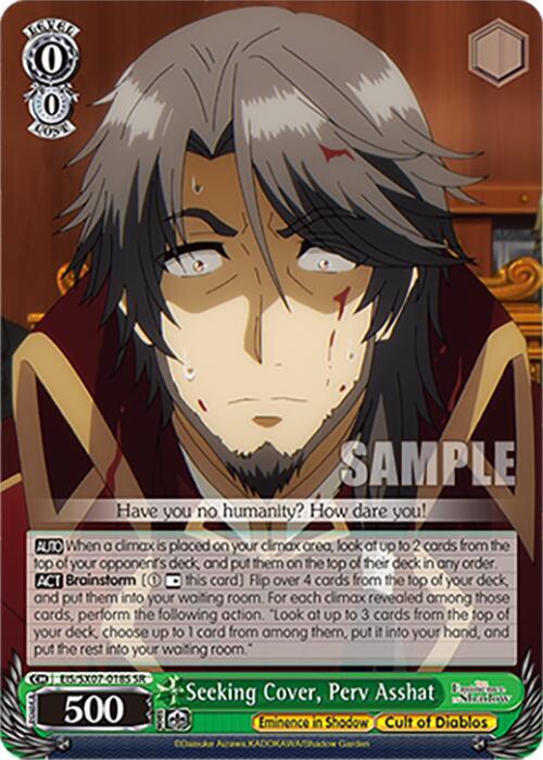 Seeking Cover, Perv Asshat (SR), The Eminence in Shadow EIS/SX07-018S