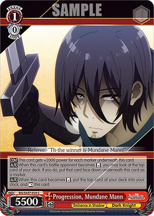 Progression, Mundane Mann, The Eminence in Shadow EIS/SX07-035