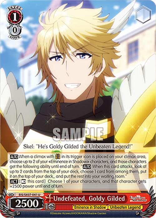 Undefeated, Goldy Gilded, The Eminence in Shadow EIS/SX07-041