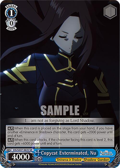 Copycat Exterminated, Nu (SR), The Eminence in Shadow EIS/SX07-063S